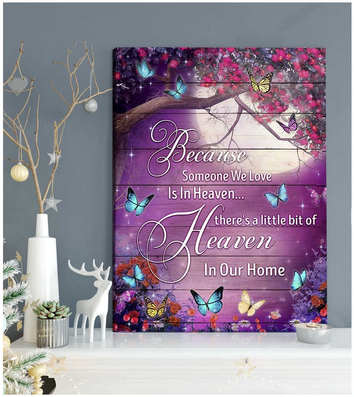 Butterfly Because Someone We Love Is In Heaven Canvas Wall Art Decor Dhg 1508 | PB Canvas