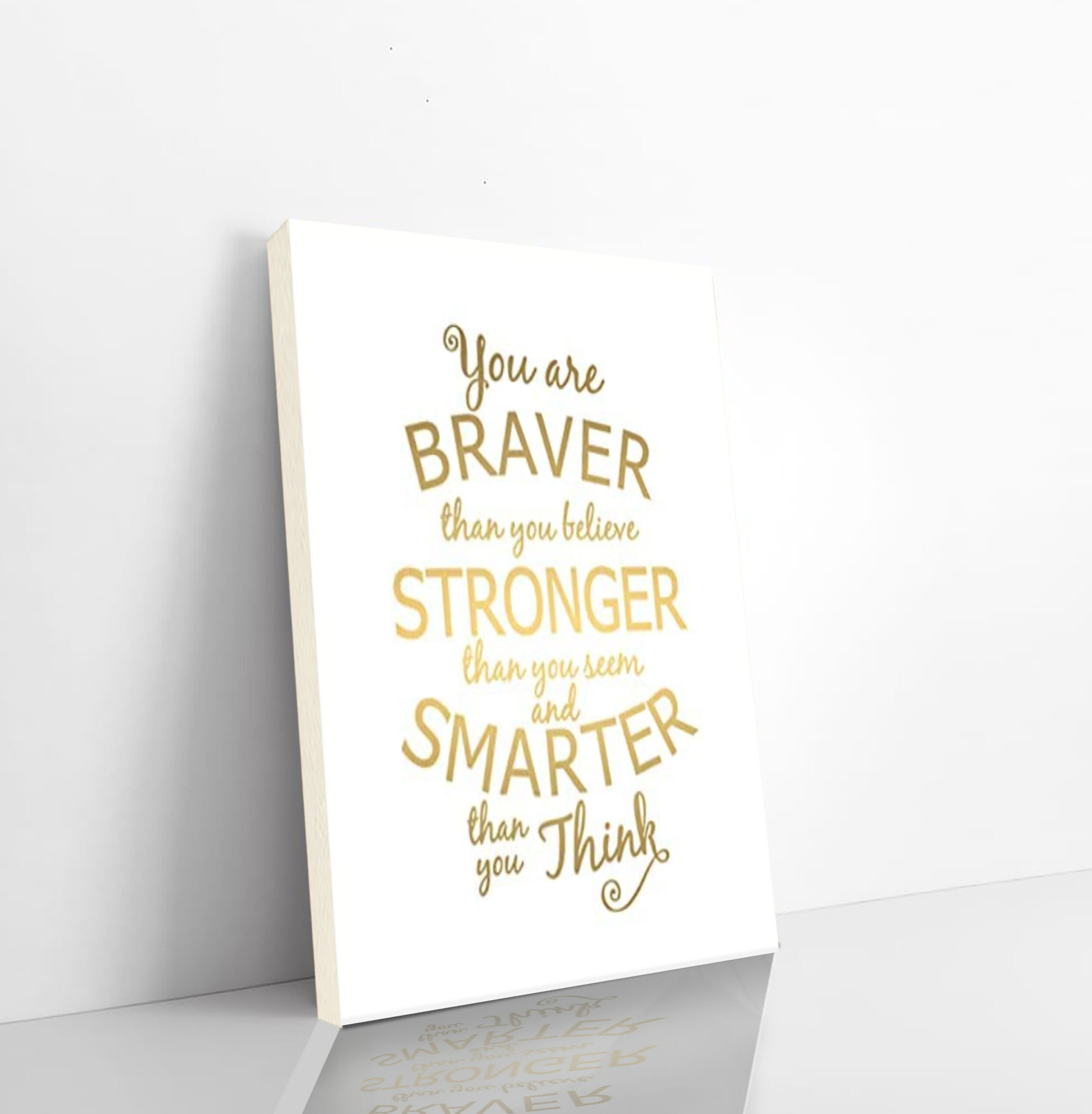 Wall Decor Canvas Best Gift For Your Children You Are Braver Than You Believe Stronger Than You Seem And Smarter Than You Think Vertical Canvas Dhg 832 | PB Canvas