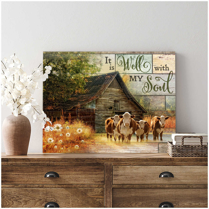 It Is Well With My Soul Farm Hereford Cows Canvas Wall Art Decor Dhg 1950 | PB Canvas