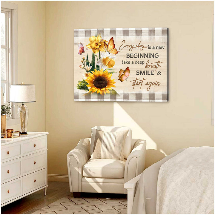 Everyday Is A New Beginning Take A Deep Breath Smile And Start Again Sunflowers And Butterflies Farm Farmhouse Canvas Wall Art Decor Dhg 1743 | PB Canvas