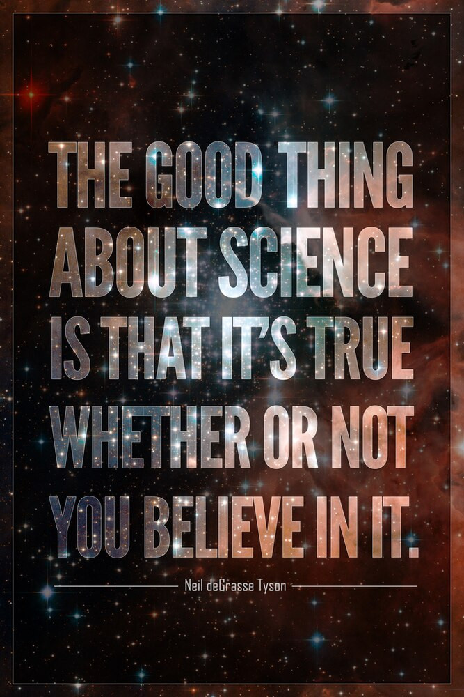 The Good Thing About Science Ndt Famous Motivational Quote Canvas Canvas Print | PB Canvas