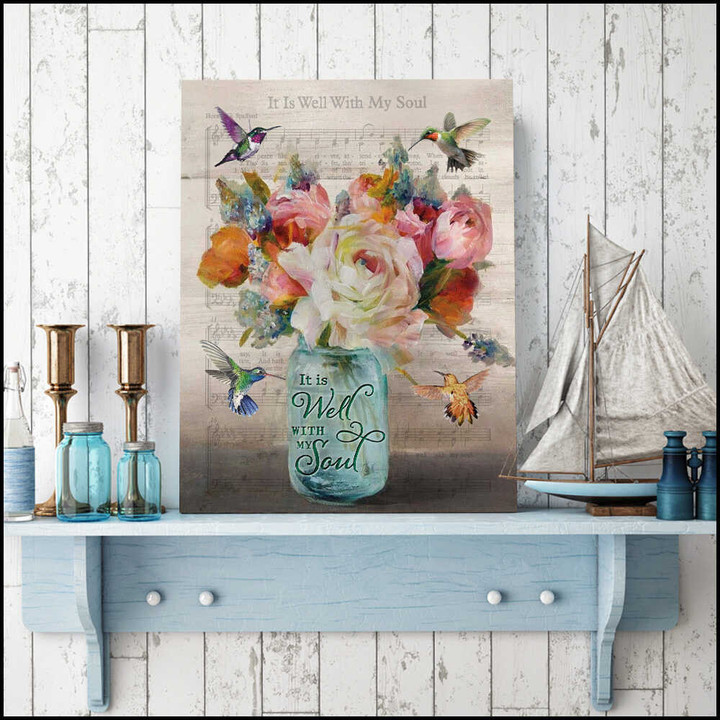 Flower Bouquet Mason Jar And Hummingbirds It Is Well With My Soul Canvas Wall Art Decor Dhg 1835 | PB Canvas