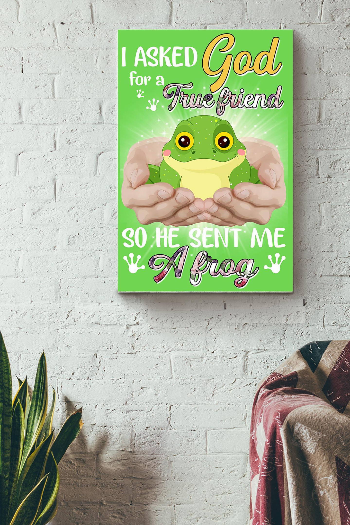 God Send Me A Frog Gift For You Wrapped Canvas | PB Canvas