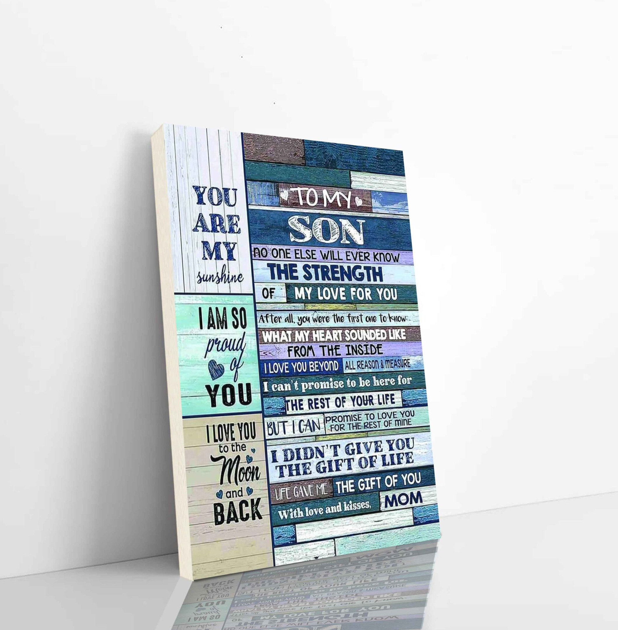 Family Canvas Canvas To My Son You Are My Sunshine I Am So Proud Of You The Gift Of You Life Gave Me The Gift Of You Love And Kisses Mom Vertical Canvas Dhg 2453 | PB Canvas