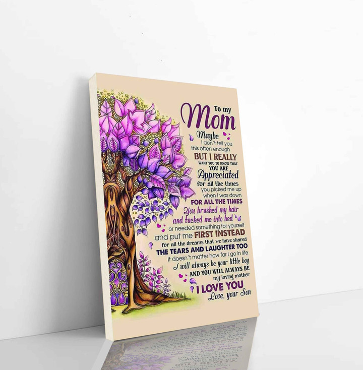 Tree Canvas Canvas To My Mom You Are Appreciated For All The Times Always Be Your Little Boy Be My Loving Mother I Love You Love Your Son Vertical Canvas Dhg 2901 | PB Canvas