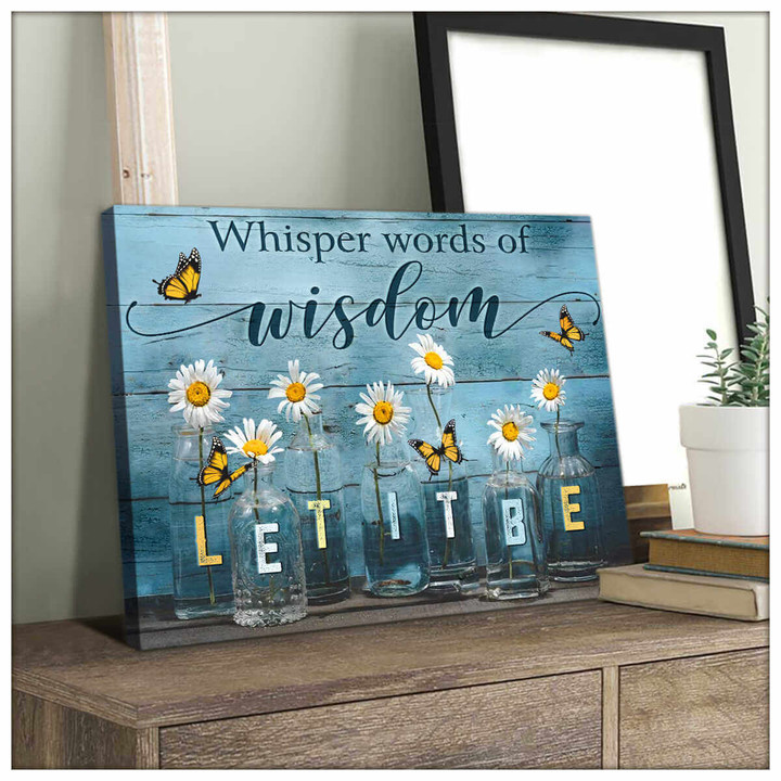 Top 10 Gorgeous Butterfly Canvas Whisper Words Of Wisdom Let It Be Wall Art Decor Dhg 2178 | PB Canvas