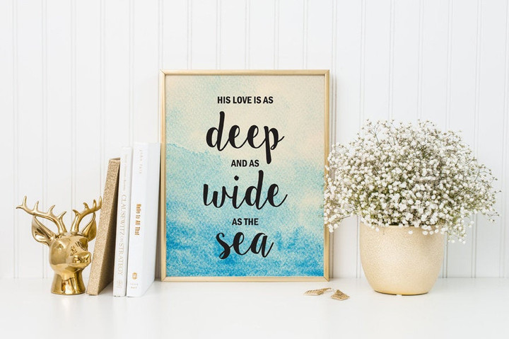 Christian Wall Art Print Watercolor Bible Verse Scripture Quote Home Decor Or Gift His Love Is As Deep And As Wide As The Sea Canvas Canvas Print | PB Canvas