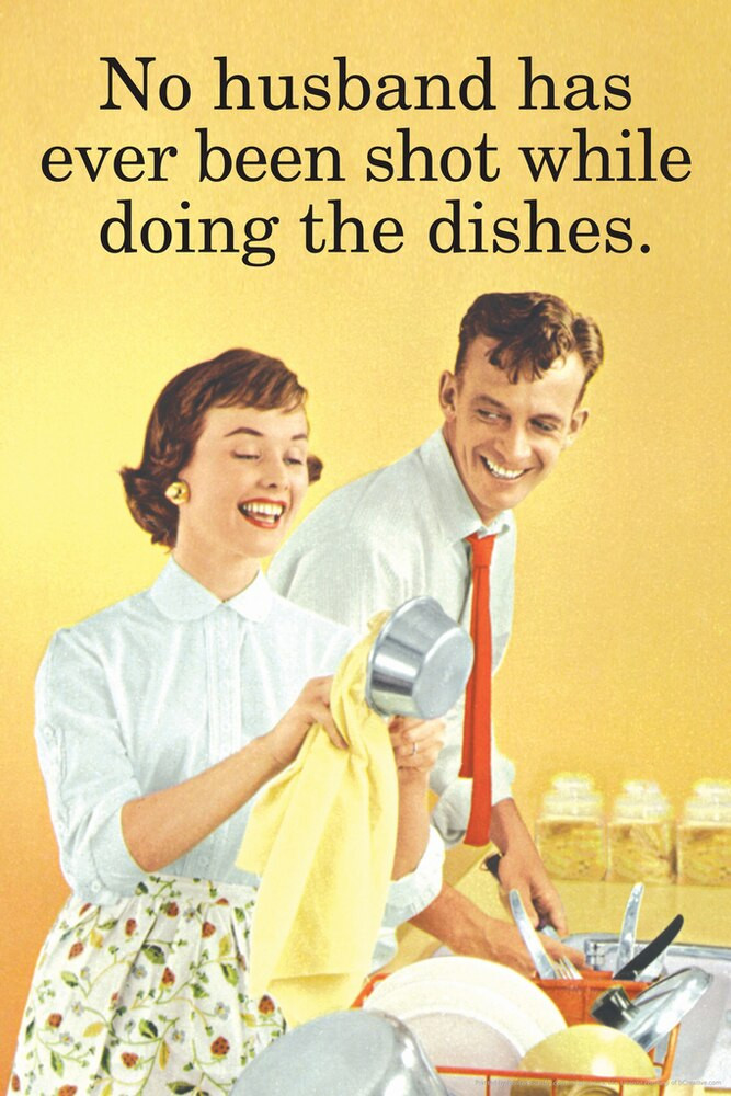 No Husband Has Ever Been Shot While Doing The Dishes Humor Canvas Canvas Print | PB Canvas