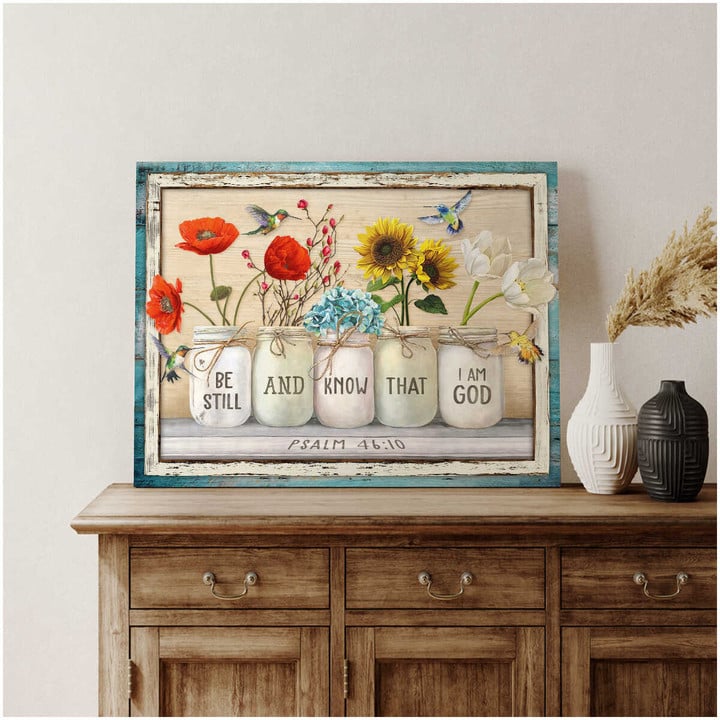 Be Still And Know That I Am God Floral Mason Jars And Hummingbirds Farm Farmhouse Wall Art Decor Dhg 1405 | PB Canvas