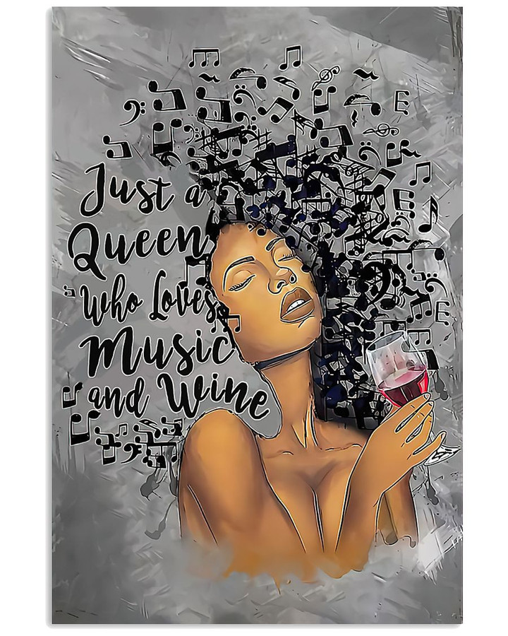 Just A Queen Who Loves Music And Wine | PB Canvas