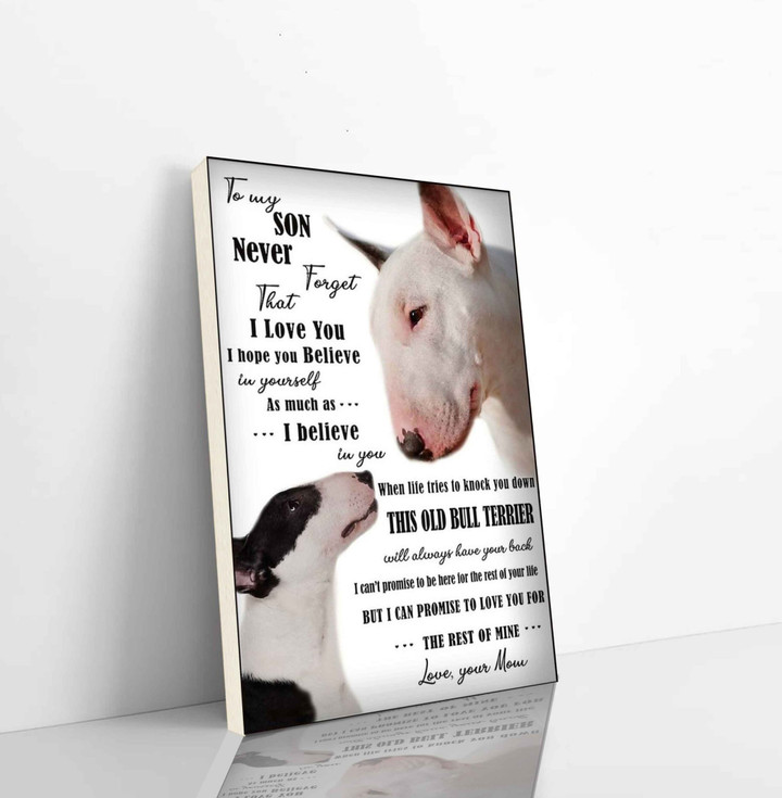 Bull Terrier Canvas Bull Terrier Lovers To My Son Gift From Mom Wall Art Home Decor Canvas Print Vertical Canvas Dhg 2309 | PB Canvas