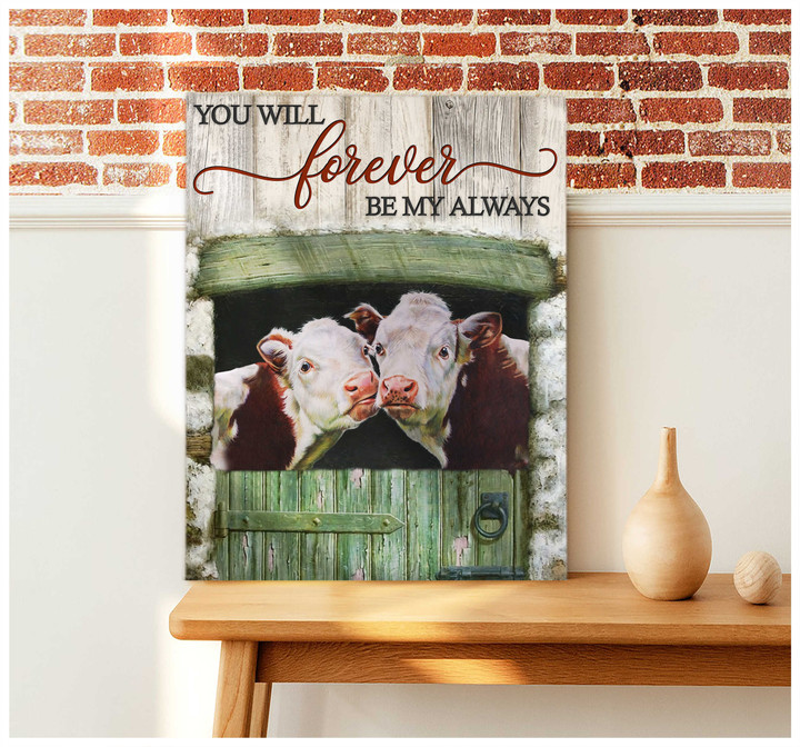 You Will Forever Be My Always Farm Hereford Cows Canvas Wall Art Decor Dhg 2275 | PB Canvas