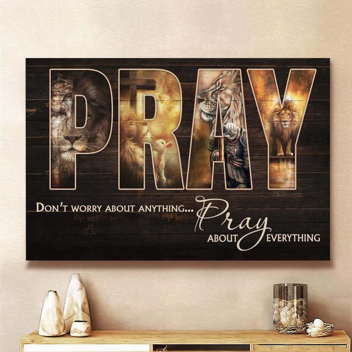 Don't Worry About Anything Pray About Everything, Lion, Jesus, Warrior, Sheep, Jesus Canvas, God Canvas, Christmas Wall Art, Poster