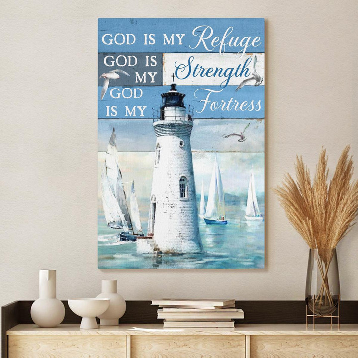 God Is My Refuge, God Is My Strength, God Is My Fortress, God Canvas, Christian Wall Art, Home Decor