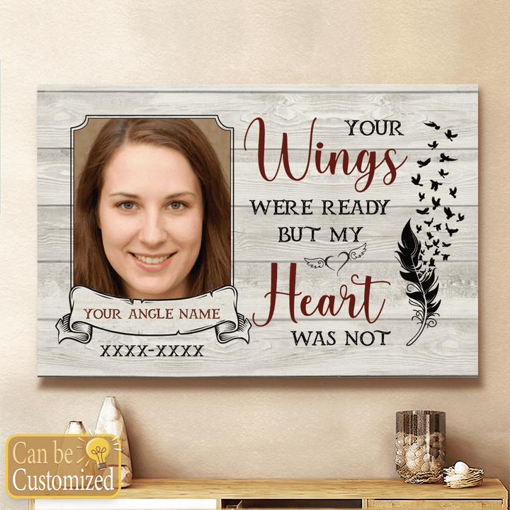 Your Wings Were Ready But My Heart Was Not, Feather, Bird, Heart, Wings - Personalization Canvas