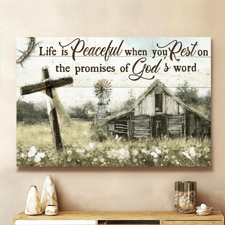 Life Is Peaceful When You Rest On The Promises Of God's Word, God Canvas
