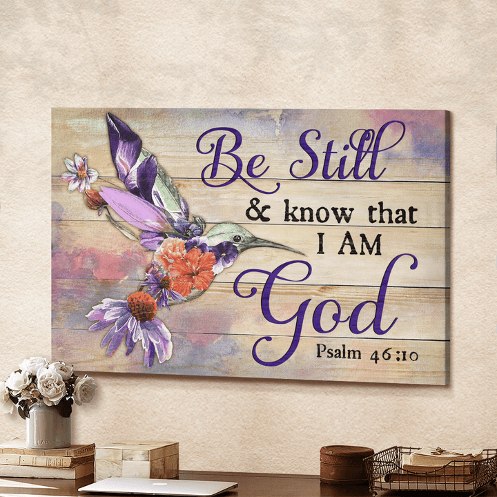 Colorful Hummingbird, Flower Painting, Be Still And Know That I Am God - Jesus Landscape Canvas Prints, Christian Wall Art - Family Landscape Canvas Prints, Wall Art