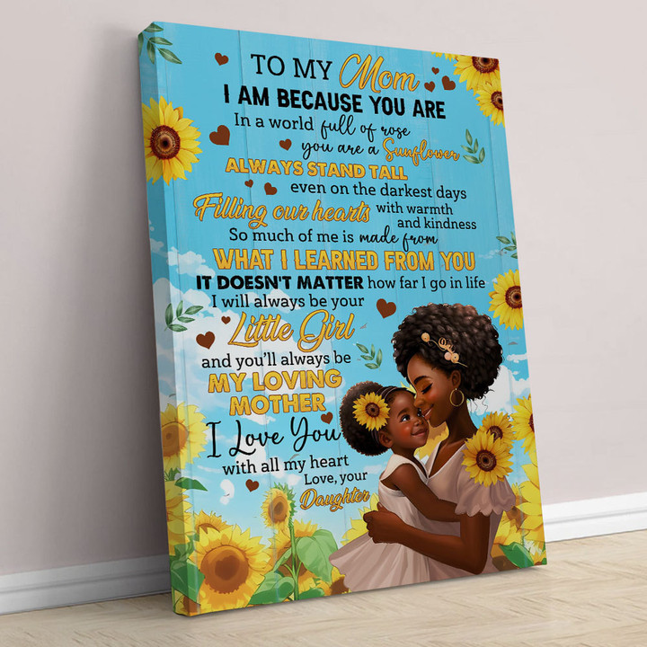 African American Sunflower I Love You With All My Heart Mom Poster Canvas From Daughter, Mother's Day Gift for Mom