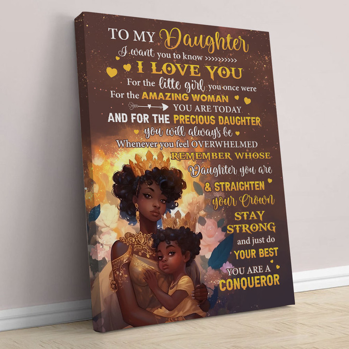 African American Daughter Remember Straighten Your Crown Poster Canvas, Birthday Graduation Gift For Daughter