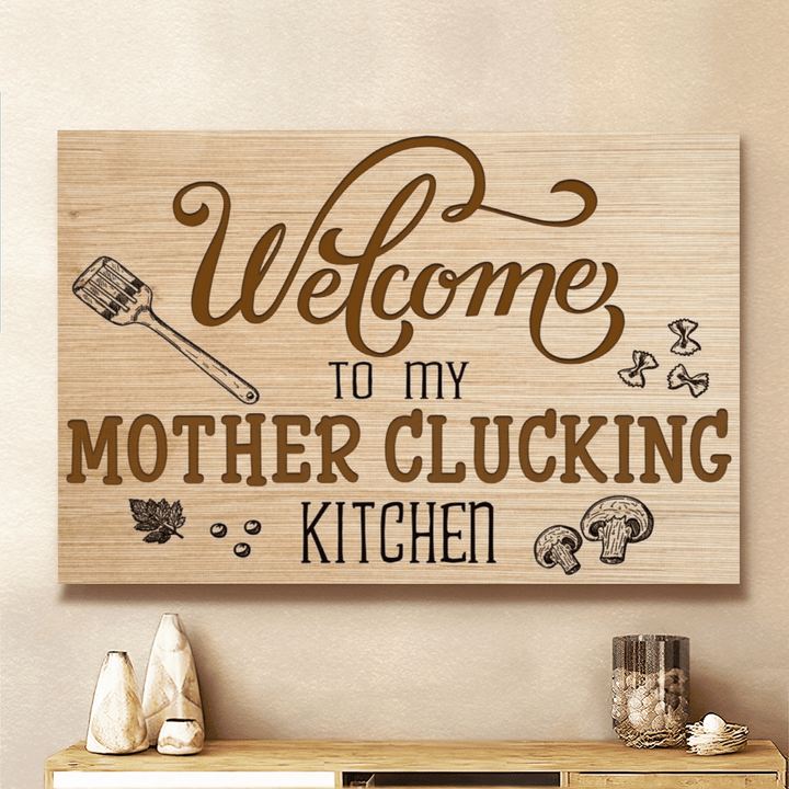 Mother's day canvas poster for mom welcome to my mother clucking kitchen canvas poster gift for mom happy mother's day wall art