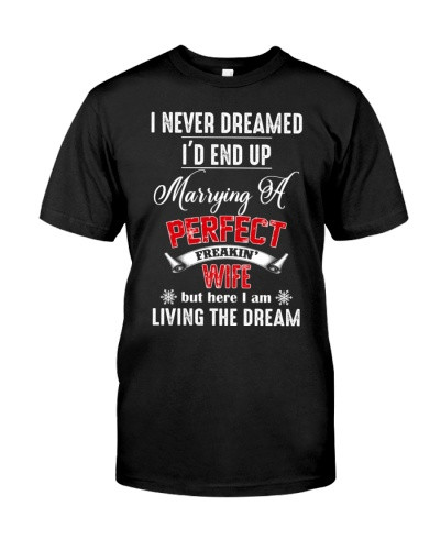 Wife t-shirt dreamed perfect wife dauc ngvtt