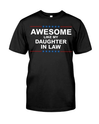 Daughter In Law t-shirt mother awesome like daughteril daub htte