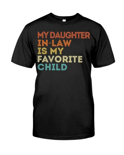 Daughter In Law t-shirt daughteril fatheril favorite deub htte