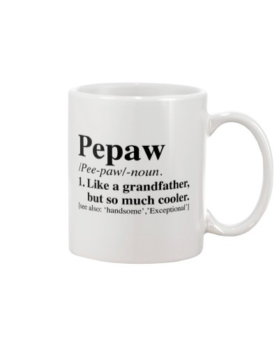 Grandson Mug- pepaw somuch cooler htte