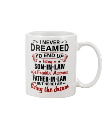 Son In Law Mug- dreamed sonil fatheril deue htteh