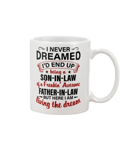 Son In Law Mug- dreamed sonil fatheril deua htte