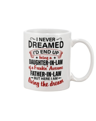 Daughter In Law Mug- mug dreamed daughteril fatheril deua htteh
