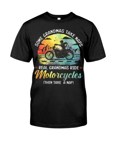 Motorcycle t-shirt biker some grandmas take naps