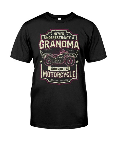 Motorcycle t-shirt biker never underestimate a grandma
