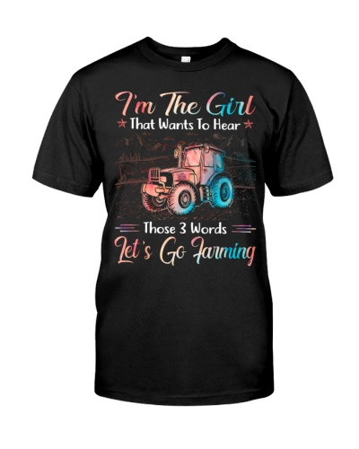 Tractor t-shirt farmer i m the girl 3 words psc 057