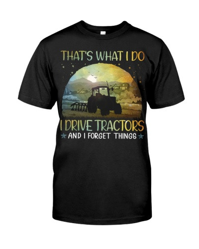 Tractor t-shirt farmer forget things g