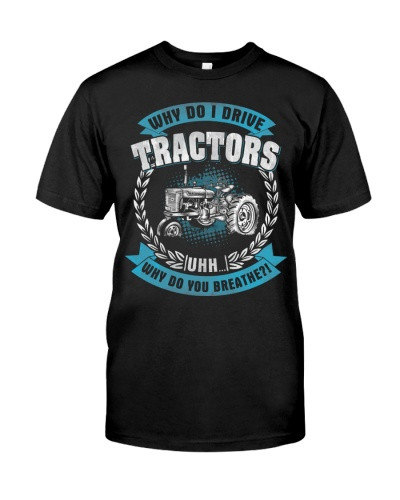 Tractor t-shirt whydo tractor