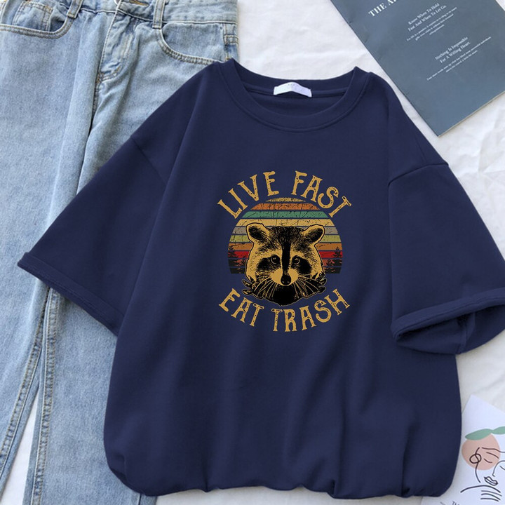 Live Fast Eat Trash Stray Raccoon Female T Shirts