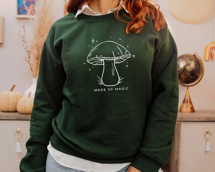 Mushroom Made Of Magic Sweatshirt