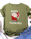 Funny Christmas Merry Kiss My Ass Women T Shirt