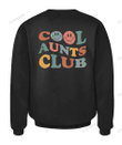 Cool Aunts Club Custom Hoodie Apparel