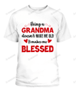 Being a Grandma Custom Graphic Apparel