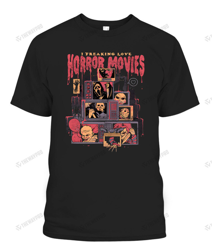 Halloween I Freaking Love Horror Movies Custom Graphic Apparel