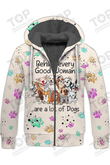 Behind Every Good Woman Are A Lot Of Dog Fleece Zipper, Dog Fleece Zipper For Humans