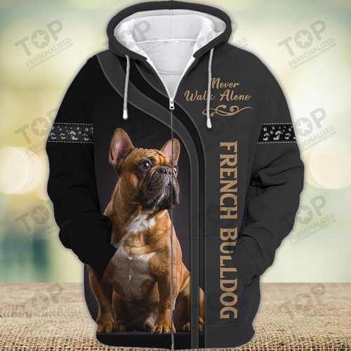 French Bulldog Lover Never Walk Alone 3D Full Print Shirts 2756