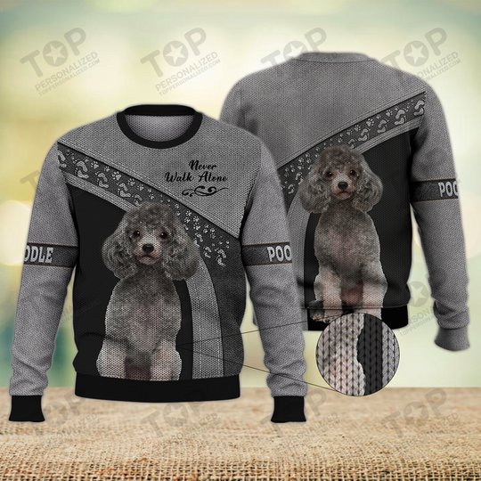 Poodle Lover Never Walk Alone 3D Full Print Shirts 1139