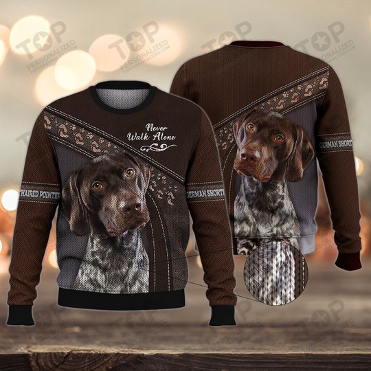 German Shorthaired Pointer Lover Never Walk Alone 3D Full Print Shirts 1146