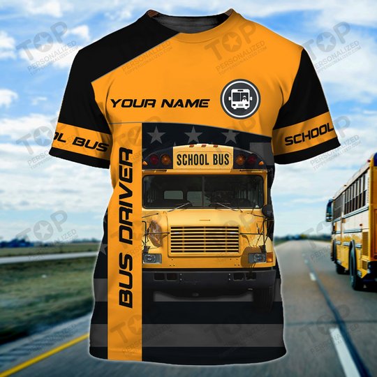 School Bus Driver - Personalized Name 3D Tshirt 34 - TD96