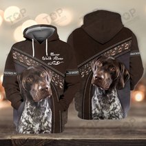 German Shorthaired Pointer Lover Never Walk Alone 3D Full Print Shirts 1146