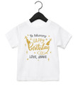 To Mummy Happy Birthday Baby T Shirt