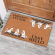 Poodle I Say Hello Brown Welcome Mat Poodle I Funny Door Mat Cute Blank Doormat For Crafting